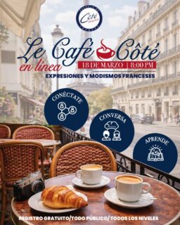 ​¿Sabías que el francés de la calle es muy diferente al de los libros? 🗣✨
​En nuestra próxima sesión de Le Café Côté, vamos a sumergirnos en el mundo de las Expresiones y Modismos Franceses. 

Queremos que hables con naturalidad y confianza, aprendiendo el lenguaje real que se usa en Francia hoy en día.
​📅 Cita: 18 de marzo.
🕗 Hora: 8:00 PM.
💻 Formato: En línea.
​Es un evento 100% gratuito y abierto a todos los niveles. ¡La oportunidad perfecta para soltar la lengua y mejorar tu vocabulario mientras compartimos un café virtual!
​👇 Aparta tu lugar ahora mismo. ¡Cupos limitados!
.
.
.
#cotefrance #hablafrances #modismosfranceses #francesonline