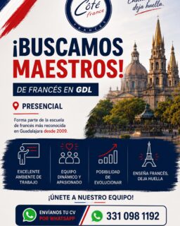 🇫🇷 ¡BUSCAMOS MAESTROS DE FRANCÉS EN GDL!

¿Te apasionan los idiomas y la enseñanza?
Únete a Côté France, la escuela de francés de Guadalajara desde 2009.

📍 Vacante presencial
✨ Excelente ambiente de trabajo
✨ Posibilidad de crecimiento

📲 Envía tu CV al 331 098 1192 o al correo info@cotefrance.mx

¡Te estamos esperando! 🇫🇷