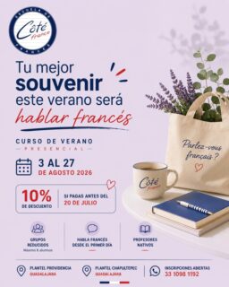 🇫🇷 Tu mejor souvenir este verano será hablar francés.

Este agosto regálate una experiencia que te abrirá nuevas oportunidades para viajar, estudiar, trabajar... y descubrir una nueva cultura.

📅 Curso de Verano Presencial
Del 3 al 27 de agosto de 2026

🎁 ¡Aprovecha 10% de descuento!
Inscríbete antes del 20 de julio y asegura tu lugar.

✨ Grupos reducidos
✨ Profesores nativos
✨ Habla francés desde tu primera clase
✨ Método dinámico y comunicativo

📍 Plantel Providencia
📍 Plantel Chapultepec

📲 Escríbenos por WhatsApp y agenda tu clase.

Promoción válida para nuevos ingresos. No acumulable con otras promociones. Aplican restricciones.

#CursoDeVerano2026 #AprendeFrancés #FrancésEnGuadalajara #CôtéFrance #HablaFrancés #Guadalajara #Providencia #Chapultepec #EscuelaDeFrancés #Francia #Verano2026 #Idiomas