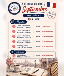 🇫🇷 ¡Aprende francés este septiembre, desde donde estés! 💻✨

Abrimos nuevos grupos en línea para nivel básico.

✅ Clases en vivo con profesores especializados.
✅ Método propio que te hace hablar francés desde las primeras clases.
✅ Grupos reducidos y acompañamiento personalizado.

Inicios durante Septiembre 2026

📩 Escríbenos por WhatsApp y te ayudamos a elegir el horario ideal.

À bientôt chez Côté France! 🇫🇷

#CôtéFrance #Francés #AprenderFrancés #francésenlínea #FrancésOnline 🇫🇷